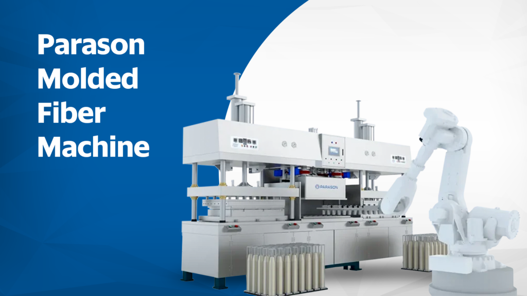 Parason Molded Fiber Machine