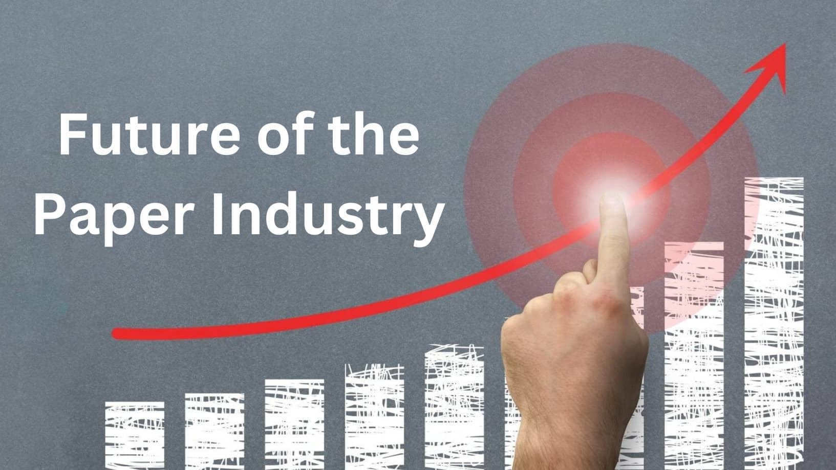 The Future of the Paper Industry in India: A Promising Growth Trajectory