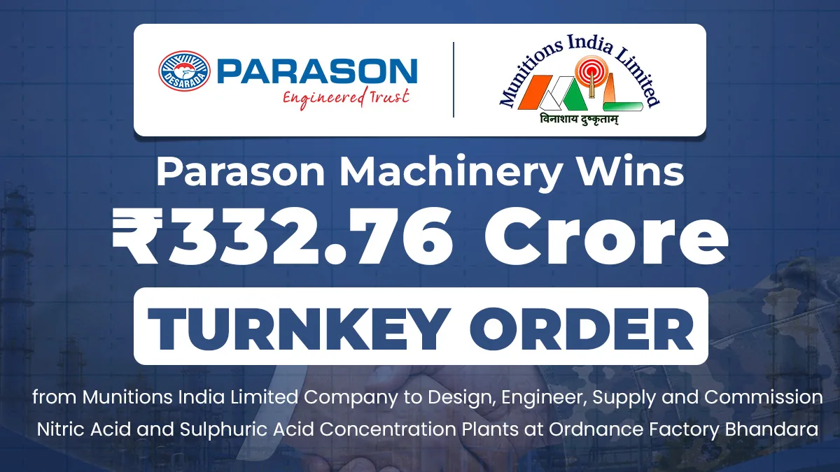 Parason Machinery Conquista Contrato Turnkey de ₹332,76 Crore da Munitions India Limited